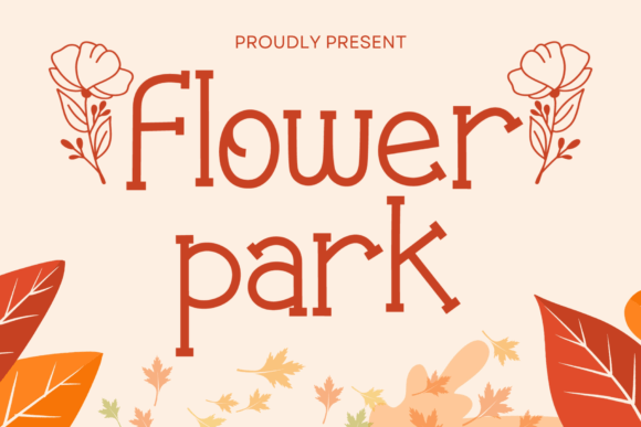 Flower Park: A Sweet and Playful Slab Serif for Your Next Project