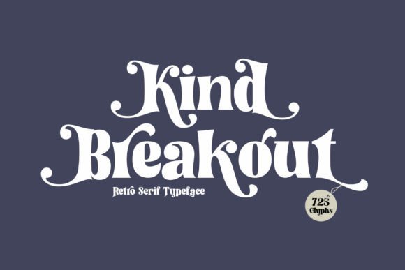 Kind Breakout: A Bold and Playful Font for Modern Editorial Design