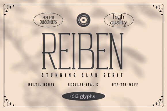 Reiben: The Perfect Slab Serif Font for Your Brand
