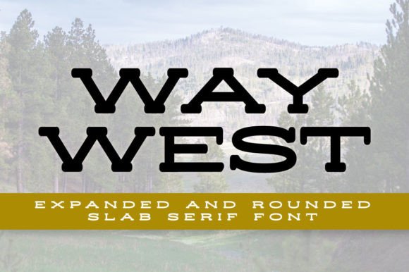 Way West: A Bold and Sturdy Slab Serif Font for Web Design