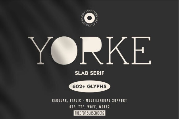 Yorke: The Modern Slab Serif for Eye-Catching Campaigns